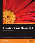 Image of : Drools JBoss Rules 5.0 Developers Guide