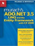 Image of : Murachs ADO.NET 3.5 LINQ and the Entity Framework with C# 2008